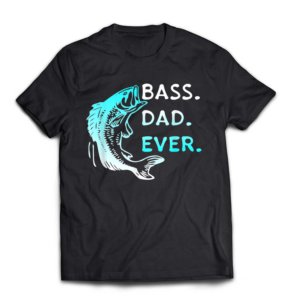 Men’s Bass Dad Ever Fishing T-Shirt: Celebrate Your Love for Fishing and Fatherhood